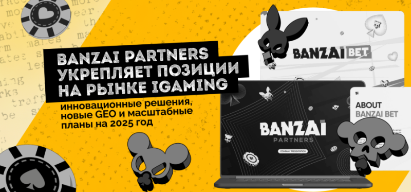 BANZAI Partners укрепляет позиции на рынке iGaming: инновационные решения, новые GEO и масштабные планы на 2025 год — AffTimes.com